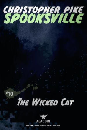 [Spooksville 10] • The Wicked Cat